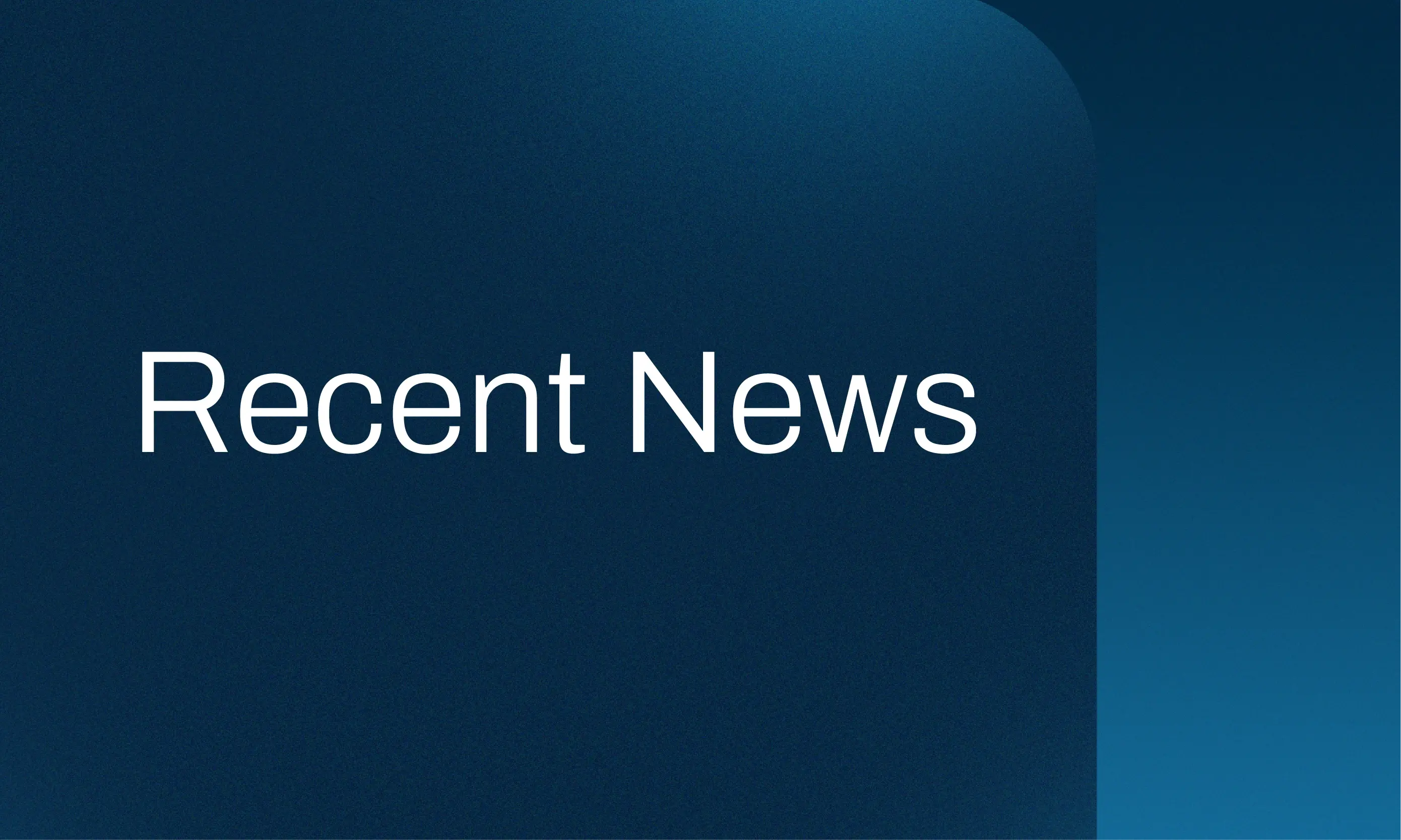 Recent News Block